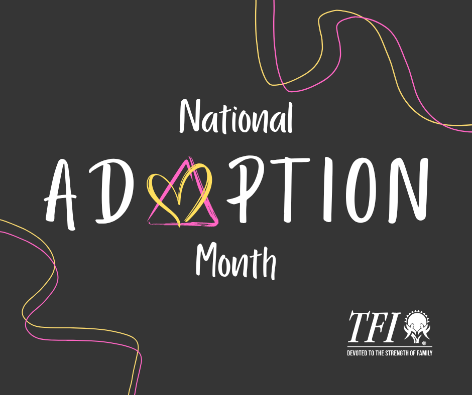 Celebrating National Adoption Month